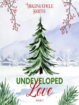 cover image of Undeveloped Love